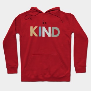 Be Kind Hoodie